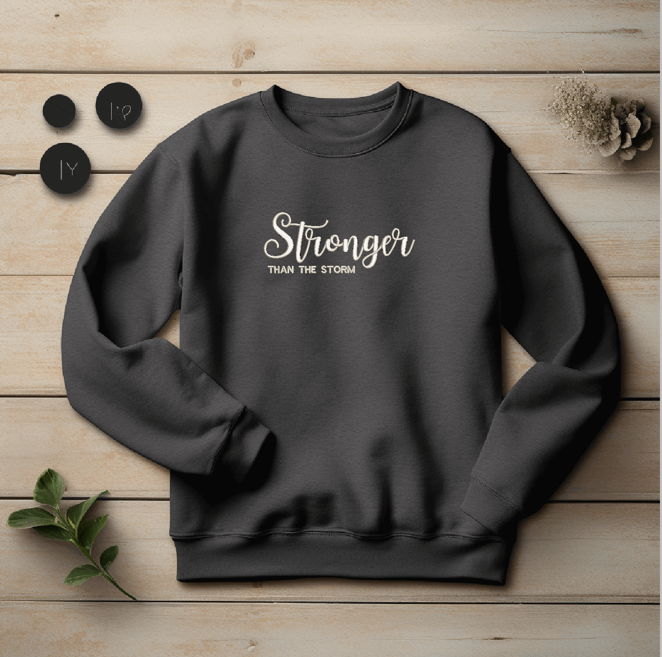 Stronger Than the Storm Embroidered Crewneck